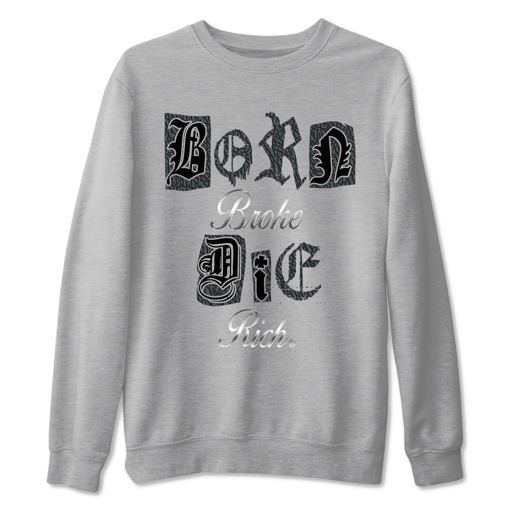 3s Black Cat shirts to match jordans Born Broke Die Rich best t shirts to wear with jordans Air Jordan 3 Black Cat match shoes to clothes SNRT Sneaker Tees unisex cotton Heather Grey 2 shirts