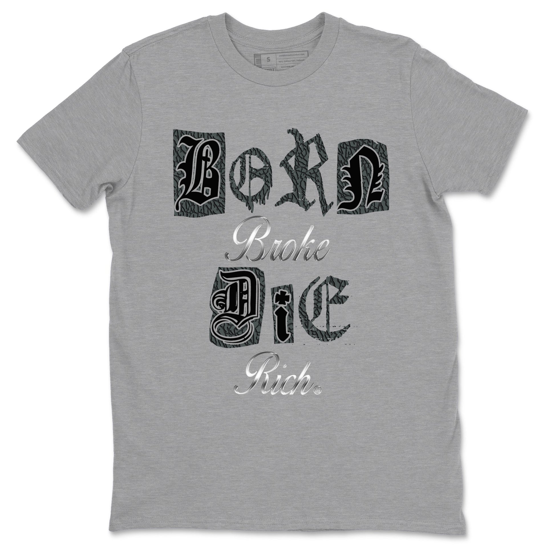 3s Black Cat shirts to match jordans Born Broke Die Rich best t shirts to wear with jordans Air Jordan 3 Black Cat match shoes to clothes SNRT Sneaker Tees unisex cotton Heather Grey 2 shirts