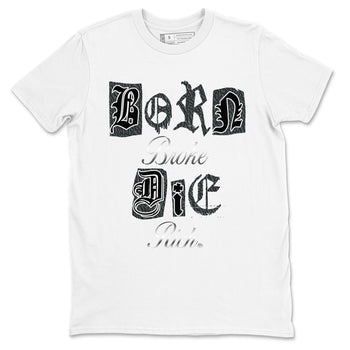 3s Black Cat shirts to match jordans Born Broke Die Rich best t shirts to wear with jordans Air Jordan 3 Black Cat match shoes to clothes SNRT Sneaker Tees unisex cotton White 2 shirts