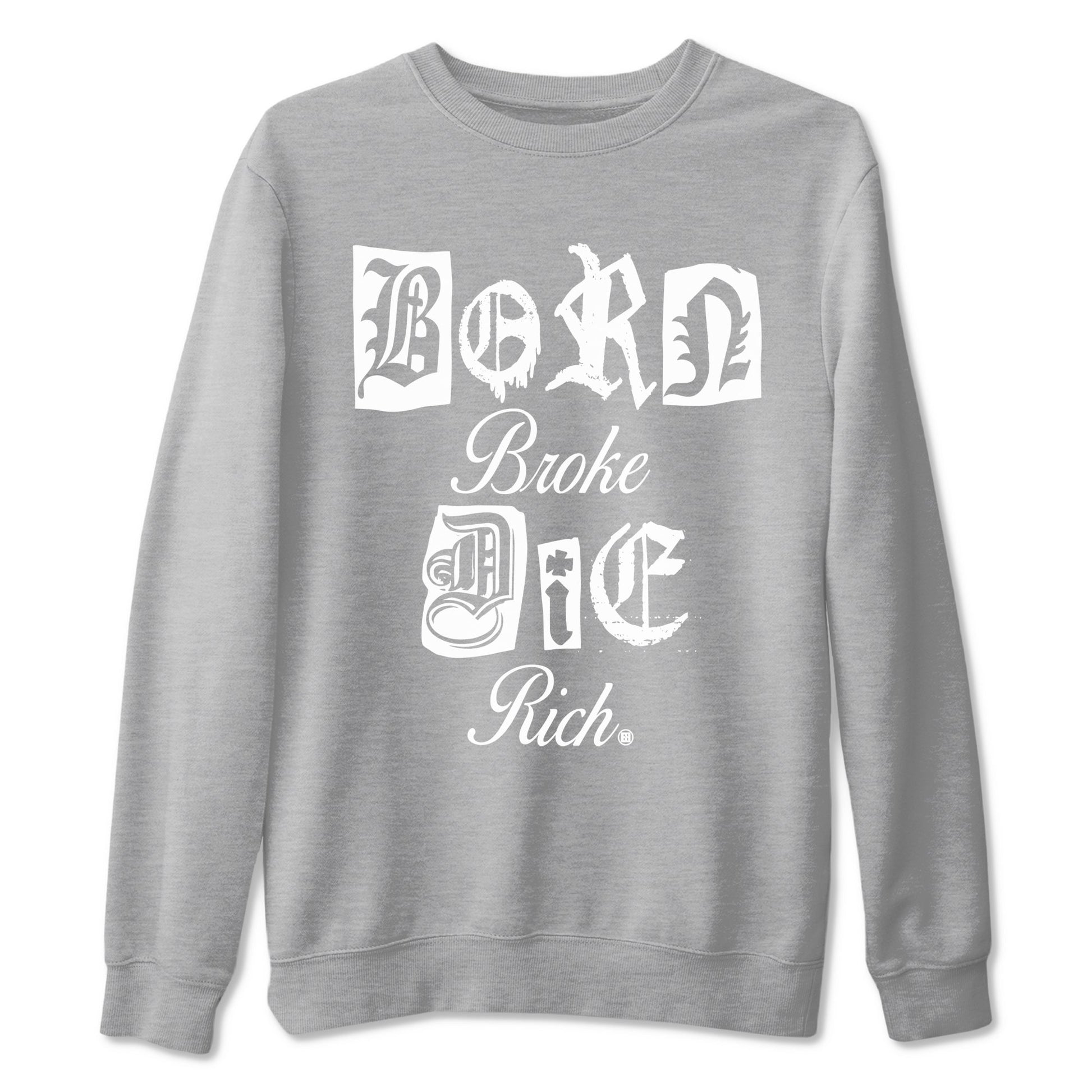 9s Cool Grey shirts to match jordans Born Broke Die Rich best t shirts to wear with jordans Air Jordan 9 Cool Grey match shoes to clothes SNRT Sneaker Tees unisex cotton Heather Grey 2 shirts