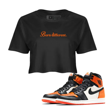 Sneaker match tees – Sneaker Tees To Match Jordan 1 Retro Shattered Backboard Shoes – Born Different Crop T-Shirt Black 1