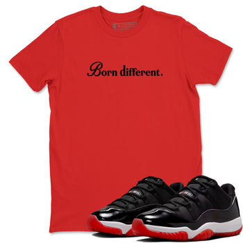 Jordan 11 Low Bred t-shirts to match jordans Born Different sneaker match tees Air Jordan 11 Bred graphic tee for sneakerheads SNRT Sneaker Tees unisex cotton Red 1 shirts