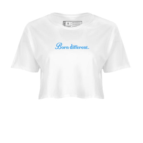 Born Different womens crop tee made to vibe with the Air Jordan 12 White and University Blue sneakers — the perfect match in White 2.