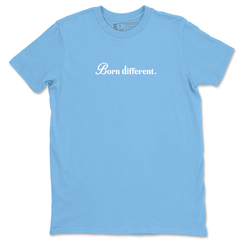 Born Different sneaker match t-shirt styled to complete your fit with the Air Jordan 12 White and University Blue sneakers, shown in Carolina Blue 2.