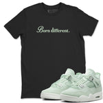 4s seafoam t-shirts to match jordans Born Different sneaker match tees Air Jordan 4 Abundance graphic tee for sneakerheads SNRT Sneaker Tees unisex cotton Black 1 shirts
