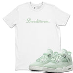 4s seafoam t-shirts to match jordans Born Different sneaker match tees Air Jordan 4 Abundance graphic tee for sneakerheads SNRT Sneaker Tees unisex cotton White 1 shirts