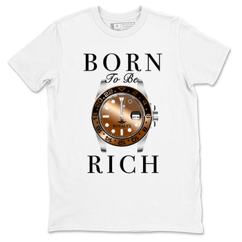 Foams One Metallic Copper shirts to match jordans Born To Be Rich sneaker match tees Air Foamposite One Metallic Copper match shoes to clothes SNRT Sneaker Tees unisex cotton White 2 shirts