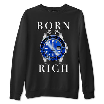 Foams One Royal shirts to match jordans Born To Be Rich sneaker match tees Air Foamposite One Royal match shoes to clothes SNRT Sneaker Tees unisex cotton Black 2 shirts