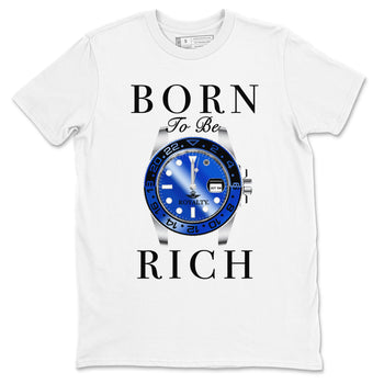 Foams One Royal shirts to match jordans Born To Be Rich sneaker match tees Air Foamposite One Royal match shoes to clothes SNRT Sneaker Tees unisex cotton White 2 shirts