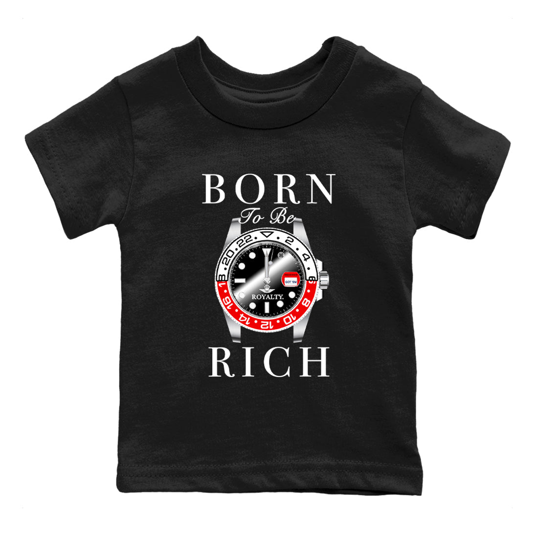 1s Black Toe Reimagined shirts to match jordans Born To Be Rich sneaker match tees Air Jordan 1 Black Toe Reimagined match shoes to clothes SNRT Sneaker Tees Youth Baby Black 2 tee