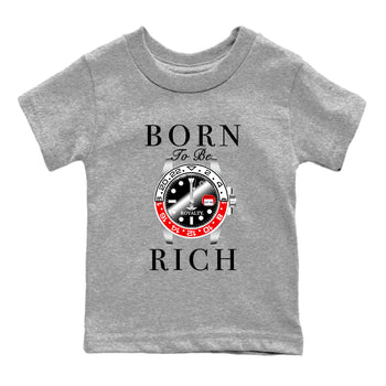 1s Black Toe Reimagined shirts to match jordans Born To Be Rich sneaker match tees Air Jordan 1 Black Toe Reimagined match shoes to clothes SNRT Sneaker Tees Youth Baby Heather Grey 2 tee