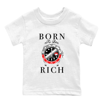 1s Black Toe Reimagined shirts to match jordans Born To Be Rich sneaker match tees Air Jordan 1 Black Toe Reimagined match shoes to clothes SNRT Sneaker Tees Youth Baby White 2 tee