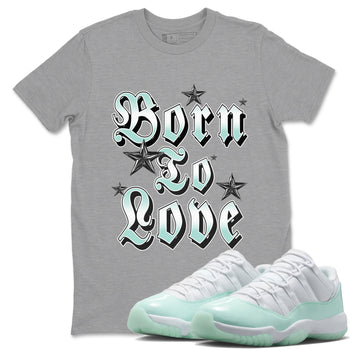 Born To Love sneaker match t-shirt styled to complete your fit with the Air Jordan 11 Igloo sneakers, shown in Heather Grey 1.