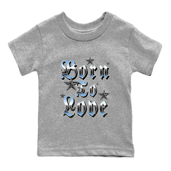 11s Legend Blue shirts to match jordans Born To Love best t shirts to wear with jordans AJ11 Retro Legend Blue match shoes to clothes SNRT Sneaker Tees Youth Baby Heather Grey 2 tee