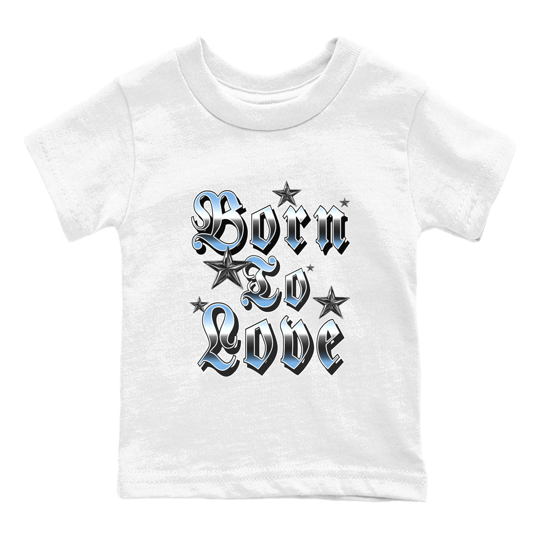 11s Legend Blue shirts to match jordans Born To Love best t shirts to wear with jordans AJ11 Retro Legend Blue match shoes to clothes SNRT Sneaker Tees Youth Baby White 2 tee