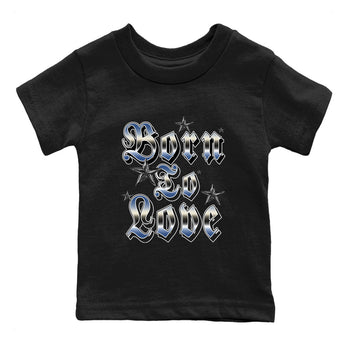 3s For The Love to match jordans Born To Love best t shirts to wear with jordans A Ma Maniere x Air Jordan 3 Diffused Blue match shoes to clothes SNRT Sneaker Tees Youth Baby Black 2 tee