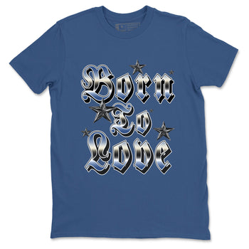 3s For The Love to match jordans Born To Love best t shirts to wear with jordans A Ma Maniere x Air Jordan 3 Diffused Blue match shoes to clothes SNRT Sneaker Tees unisex cotton Denim Blue 2 shirts