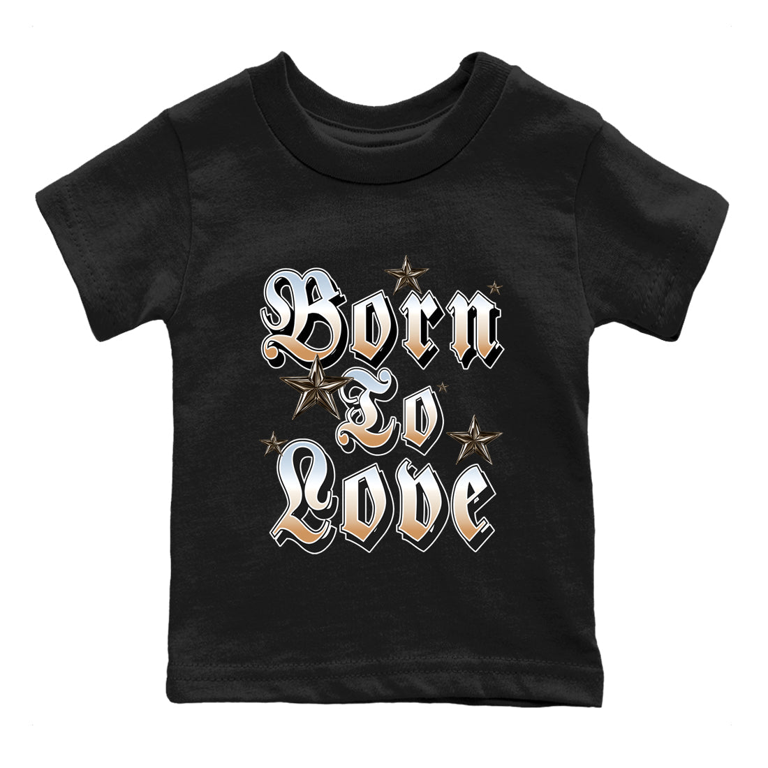 Sneaker match tees – Sneaker Tees To Match Air Jordan 3 Champagne and Oysters Shoes – Born To Love Kids T-Shirt Black 2