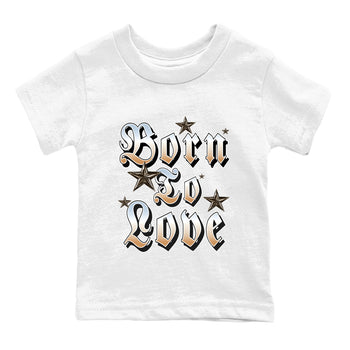 Sneaker match tees – Sneaker Tees To Match Air Jordan 3 Champagne and Oysters Shoes – Born To Love Kids T-Shirt White 2