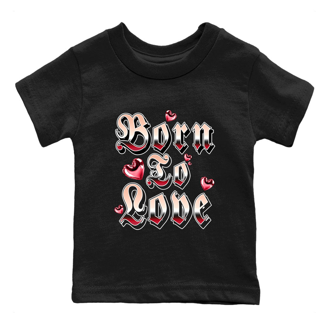 3s Valentines Day shirts to match jordans Born To Love best t shirts to wear with jordans Air Jordan 3 Valentines Day match shoes to clothes SNRT Sneaker Tees Youth Baby Black 2 tee