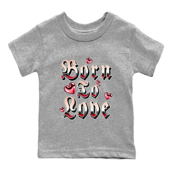 3s Valentines Day shirts to match jordans Born To Love best t shirts to wear with jordans Air Jordan 3 Valentines Day match shoes to clothes SNRT Sneaker Tees Youth Baby Heather Grey 2 tee