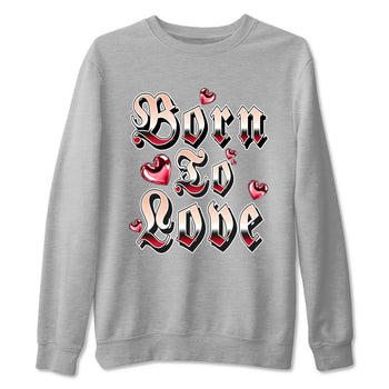 3s Valentines Day shirts to match jordans Born To Love best t shirts to wear with jordans Air Jordan 3 Valentines Day match shoes to clothes SNRT Sneaker Tees unisex cotton Heather Grey 2 shirts