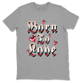 3s Valentines Day shirts to match jordans Born To Love best t shirts to wear with jordans Air Jordan 3 Valentines Day match shoes to clothes SNRT Sneaker Tees unisex cotton Heather Grey 2 shirts