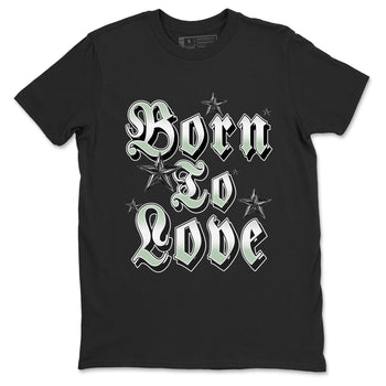 4s Abundance shirts to match jordans Born To Love sneaker match tees Air Jordan 4 Seafoam match shoes to clothes SNRT Sneaker Tees unisex cotton Black 2 shirts