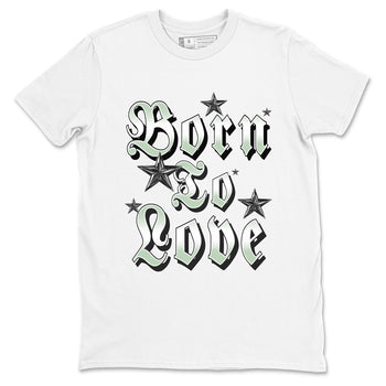 4s Abundance shirts to match jordans Born To Love sneaker match tees Air Jordan 4 Seafoam match shoes to clothes SNRT Sneaker Tees unisex cotton White 2 shirts
