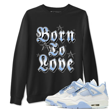 Born To Love sneaker match t-shirt styled to complete your fit with the Air Jordan 4 Aluminum sneakers, shown in Black 1.