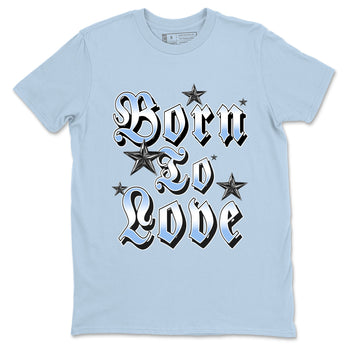 Born To Love sneaker match t-shirt styled to complete your fit with the Air Jordan 4 Aluminum sneakers, shown in Light Blue 2.