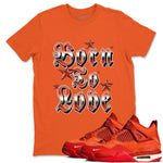 Nigel Sylvester x Air Jordan 4 Brick by Brick shirts to match jordans Born To Love sneaker match tees Air Jordan 4 Brick By Brick match shoes to clothes SNRT Sneaker Tees unisex cotton Orange 1 shirts