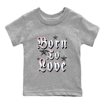 Sneaker match tees – Sneaker Tees To Match Air Jordan 5 Medium Soft Pink Shoes – Born To Love Kids T-Shirt Heather Grey 2