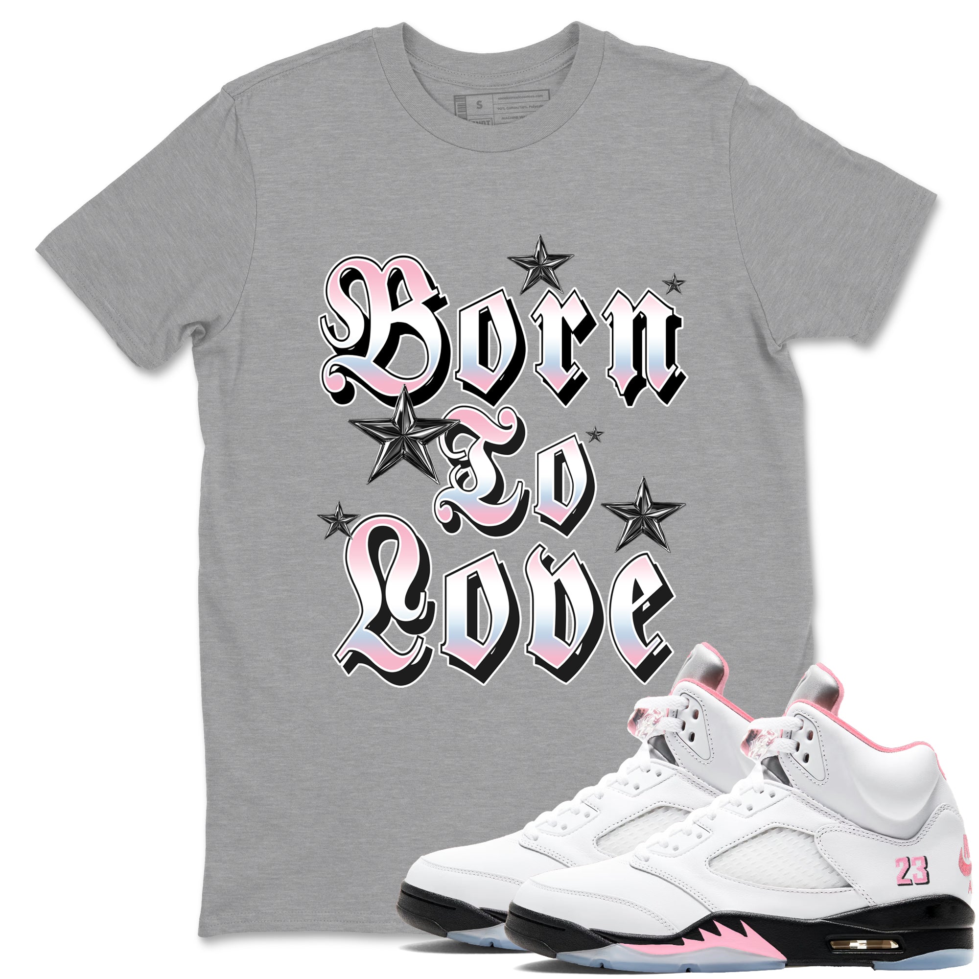Sneaker match tees – Sneaker Tees To Match Air Jordan 5 Medium Soft Pink Shoes – Born To Love Tee Heather Grey 1