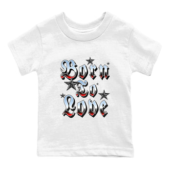AJ5 Reimagined shirts to match jordans Born To Love best t shirts to wear with jordans Air Jordan 5 Retro OG Reimagined match shoes to clothes SNRT Sneaker Tees Youth Baby White 2 tee