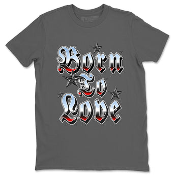 AJ5 Reimagined shirts to match jordans Born To Love best t shirts to wear with jordans Air Jordan 5 Retro OG Reimagined match shoes to clothes SNRT Sneaker Tees unisex cotton Cool Grey 2 shirts