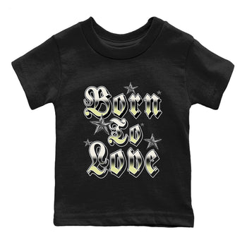 Sneaker match tees – Sneaker Tees To Match Air Jordan 5 Luminous Green Shoes – Born To Love Kids T-Shirt Black 2