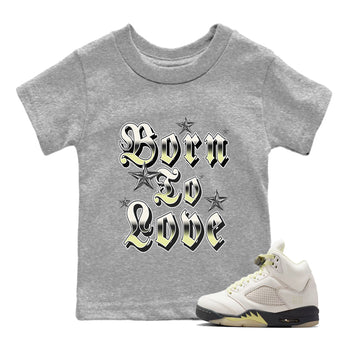 Sneaker match tees – Sneaker Tees To Match Air Jordan 5 Luminous Green Shoes – Born To Love Kids T-Shirt Heather Grey 1