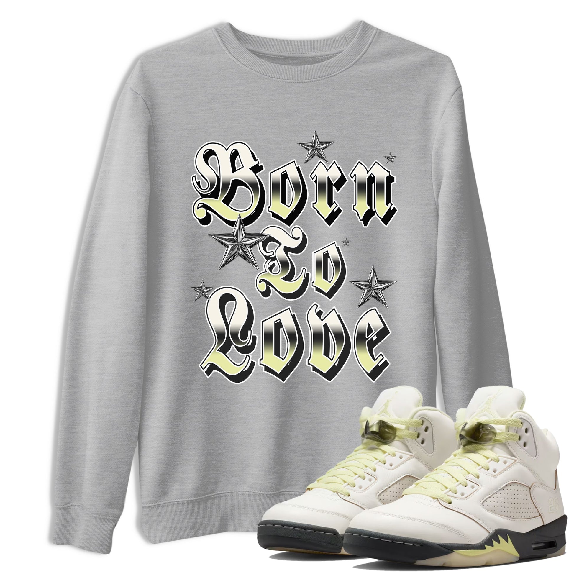 Sneaker match tees – Sneaker Tees To Match Air Jordan 5 Luminous Green Shoes – Born To Love Tee Heather Grey 1