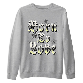 Sneaker match tees – Sneaker Tees To Match Air Jordan 5 Luminous Green Shoes – Born To Love Tee Heather Grey 2