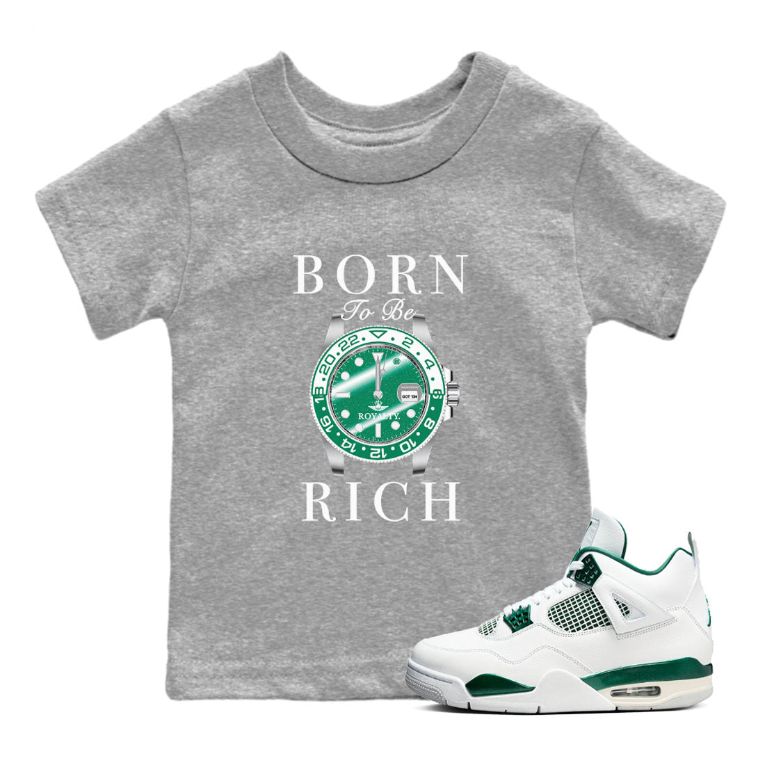 4s Oxidized Green shirts to match jordans Born To Rich sneaker match tees Air Jordan 4 Oxidized Green SNRT Sneaker Tees streetwear brand Baby and Youth Heather Grey 1 cotton tee