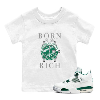 4s Oxidized Green shirts to match jordans Born To Rich sneaker match tees Air Jordan 4 Oxidized Green SNRT Sneaker Tees streetwear brand Baby and Youth White 1 cotton tee