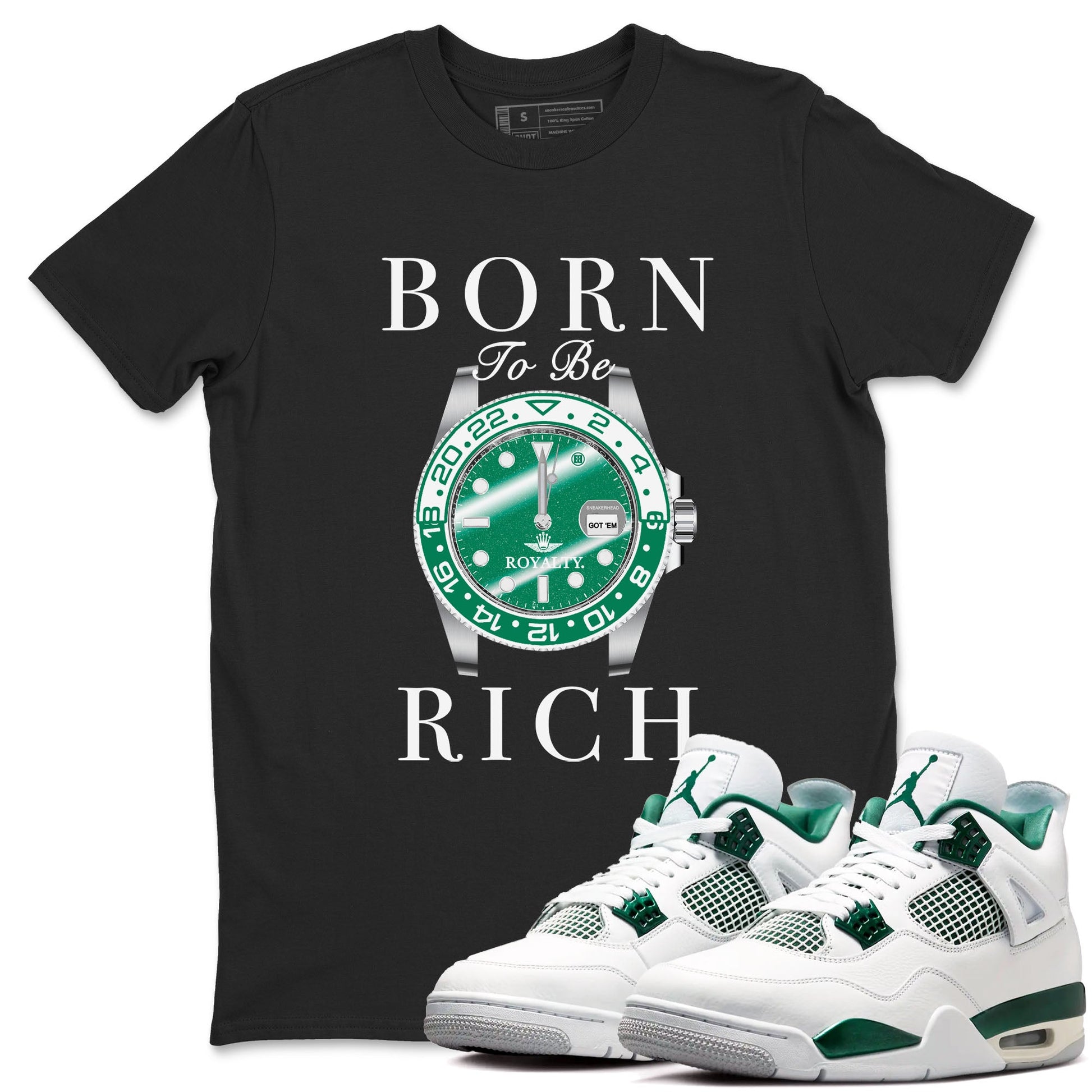 4s Oxidized Green shirts to match jordans Born To Rich sneaker match tees Air Jordan 4 Oxidized Green SNRT Sneaker Tees streetwear brand Black 1 unisex cotton tee