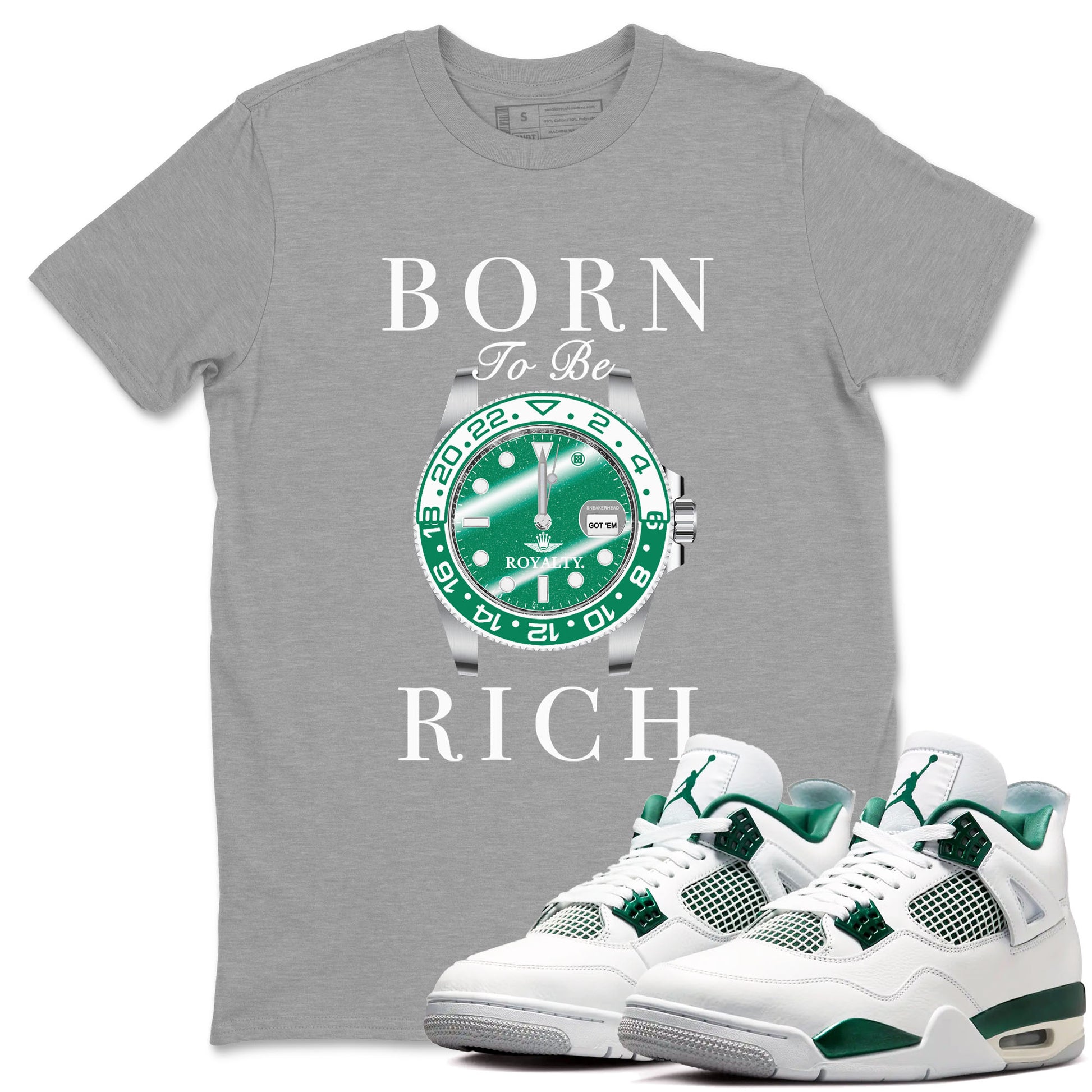 4s Oxidized Green shirts to match jordans Born To Rich sneaker match tees Air Jordan 4 Oxidized Green SNRT Sneaker Tees streetwear brand Heather Grey 1 unisex cotton tee