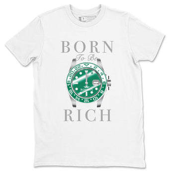 4s Oxidized Green shirts to match jordans Born To Rich sneaker match tees Air Jordan 4 Oxidized Green SNRT Sneaker Tees streetwear brand White 2 unisex cotton tee