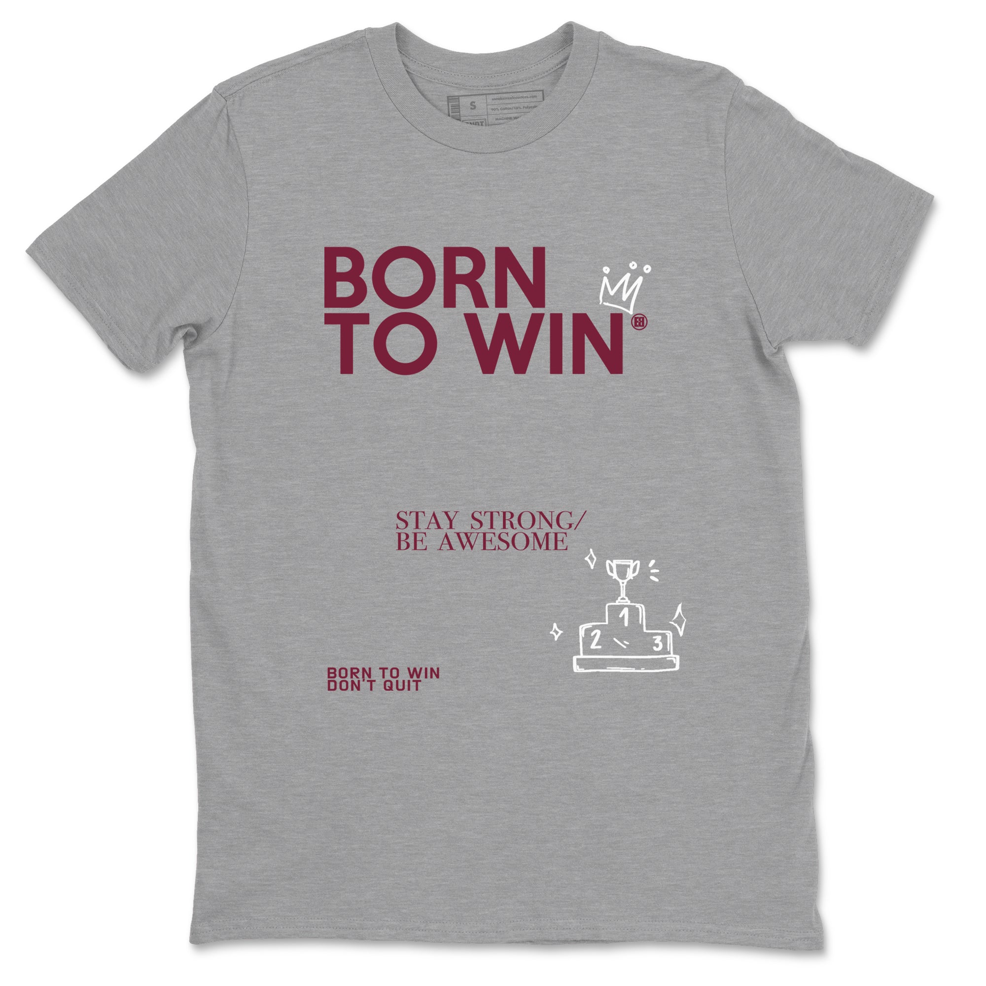 Air Jordan 1 High OG Metallic Burgundy shirts to match jordans Born To Win sneaker match tees Air Jordan 1 Metallic Burgundy SNRT Sneaker Tees streetwear brand Heather Grey 2 unisex cotton tee