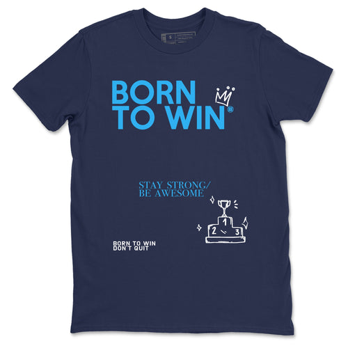 1s Obsidian shirts to match jordans Born To Win shirts to match Jordans AJ1 Retro Low OG Obsidian match shoes to clothes SNRT Sneaker Tees unisex cotton Navy 2 shirts