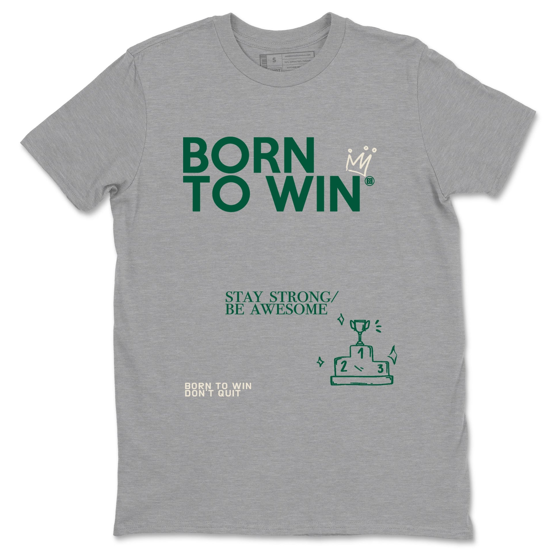 Sneaker Threads – Sneaker Tees To Match Air Jordan 1 Pro Green – Born To Win Graphic Tee Heather Grey 2. Perfect for Jordan releases 2025 colorways.