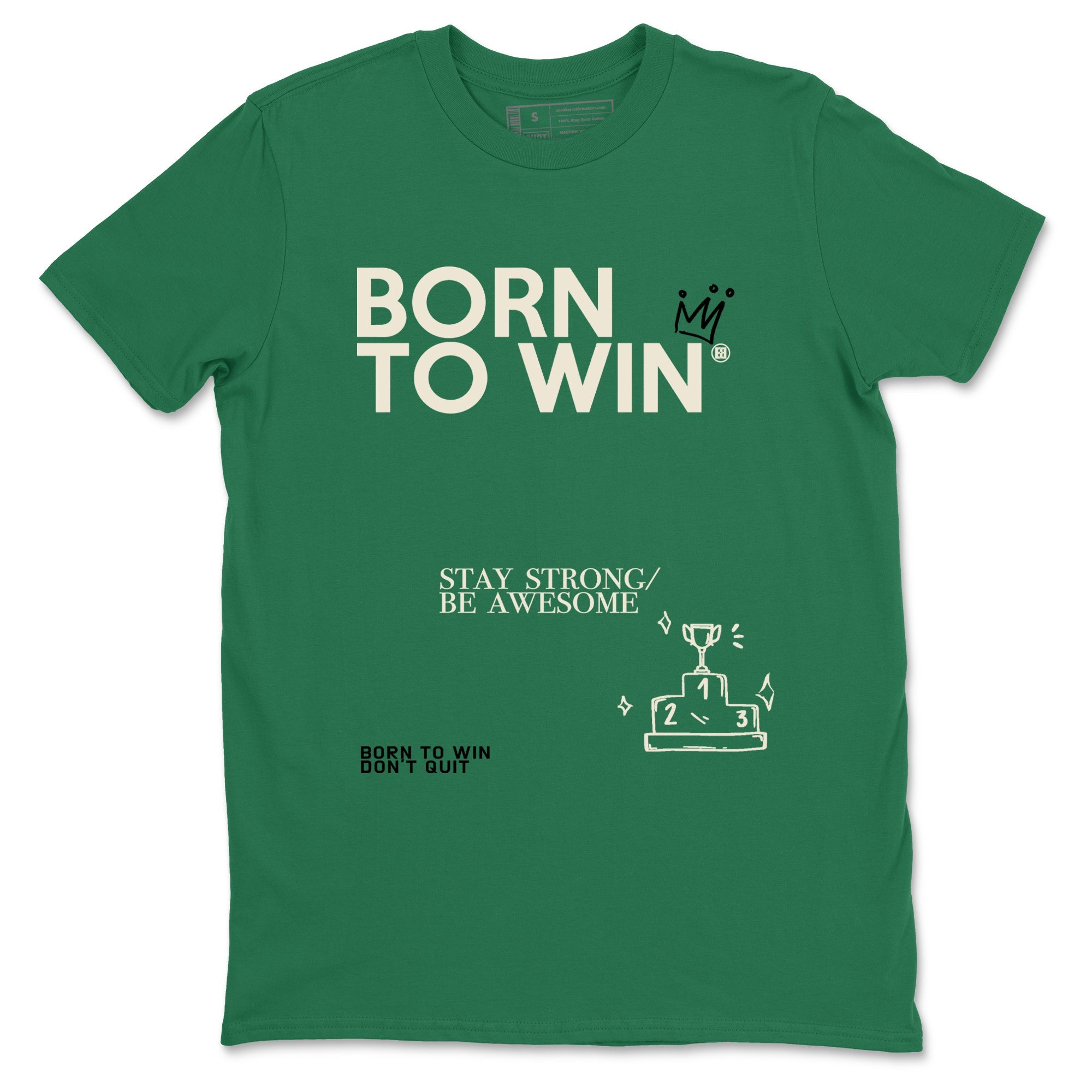 Sneaker Threads – Sneaker Tees To Match Air Jordan 1 Pro Green – Born To Win Graphic Tee Kelly Green 2. Perfect for Jordan releases 2025 colorways.