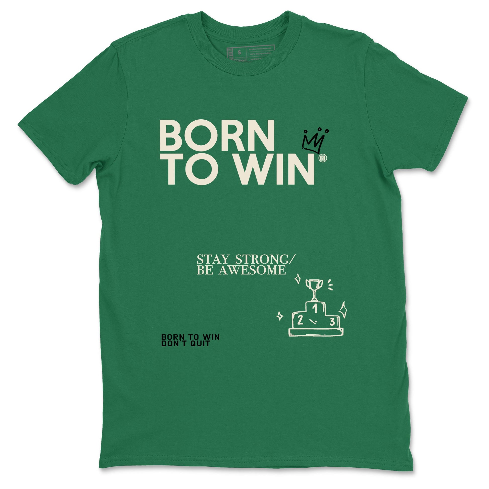 Sneaker Threads – Sneaker Tees To Match Air Jordan 1 Pro Green – Born To Win Graphic Tee Kelly Green 2. Perfect for Jordan releases 2025 colorways.